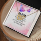 Mom - you have loved me for as long as Interlocking Heart Necklace
