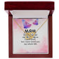 Mom - you have loved me for as long as Interlocking Heart Necklace